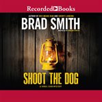 Shoot the dog cover image