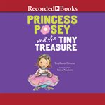 Princess posey and the tiny treasure cover image