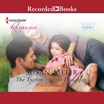 The tycoon's secret daughter cover image