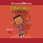Ellray Jakes is a rock star cover image