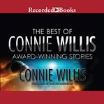 The Best of Connie Willis : Award-Winning Stories cover image