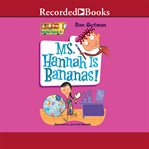 Ms. hannah is bananas! cover image