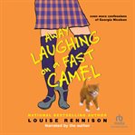 Away laughing on a fast camel. Even More Confessions of Georgia Nicolson cover image