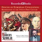 Epochs european civilization. Reformation to the Twenty-First Century cover image