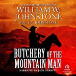Butchery of the mountain man cover image