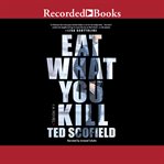 Eat what you kill cover image