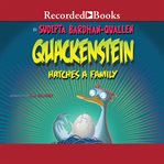 Quackenstein hatches a family cover image