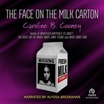 The face on the milk carton cover image
