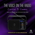 The voice on the radio cover image