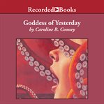 Goddess of yesterday. A Tale of Troy cover image