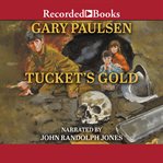 Tucket's gold cover image