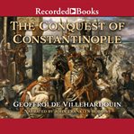 The conquest of Constantinople cover image