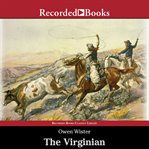 The Virginian : a horseman of the Plains cover image