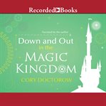 Down and out in the magic kingdom cover image