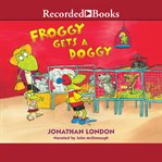 Froggy gets a doggy cover image