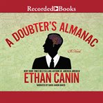 A doubter's almanac : a novel cover image