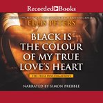 Black is the colour of my true love's heart cover image