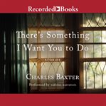 There's something i want you to do. Stories cover image