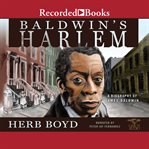 Baldwin's harlem. A Biography of James Baldwin cover image