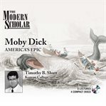 Moby dick. America's Epic cover image