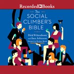 The social climber's bible : a book of manner's, practical tips, and spiritual advice for the upwardly mobile cover image