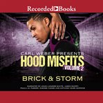 Hood misfits volume 2. Carl Weber Presents cover image