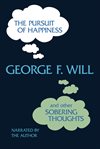 The pursuit of happiness : and other sobering thoughts cover image