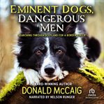 Eminent dogs, dangerous men : searching through Scotland for a border collie cover image