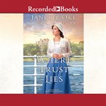 Where trust lies cover image