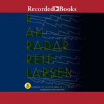 I am radar : a novel cover image