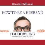 How to be a husband cover image
