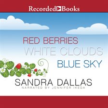 Cover image for Red Berries, White Clouds, Blue Sky