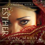 Esther : a royal beauty cover image