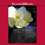 Sweet magnolia cover image