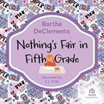 Nothing's fair in fifth grade cover image
