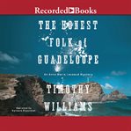 The honest folk of guadeloupe cover image