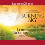 Burning sky. A Novel of the American Frontier cover image