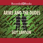 Arms and the dudes. How Three Stoners from Miami Beach Became the Most Unlikely Gunrunners in History cover image