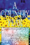 A country year. Living the Questions cover image