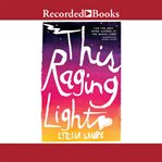 This raging light cover image