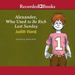 Alexander, who used to be rich last sunday cover image