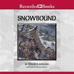 Snowbound : the tragic story of the Donner Party cover image