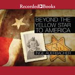 Beyond the yellow star to america cover image