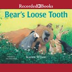 Bear's loose tooth cover image