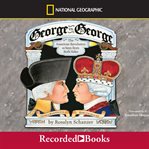 George vs. george. The American Revolution as Seen from Both Sides cover image