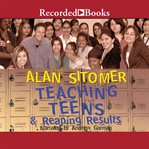 Teaching teens and reaping results cover image