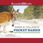 Pocket babies and other amazing marsupials cover image