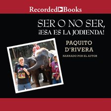 Cover image for Ser o no ser, !Esa es la jodienda! (To Be or Not to Be, That's a Bitch!)