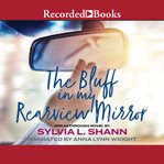 The Bluff in My Rearview Mirror cover image