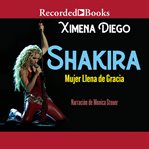Shakira. Woman Full of Grace cover image
